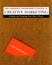 The Graphic Designer's Guide To Creative Marketing