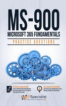 MS-900: Microsoft 365 Fundamentals Practice Questions First Edition