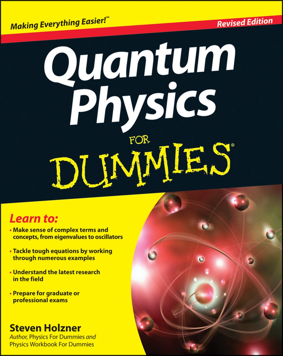 Quantum Physics For Dummies - Steven Holzner