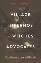 Iberian Encounter and Exchange, 475–1755- Village Infernos and Witches’ Advocates