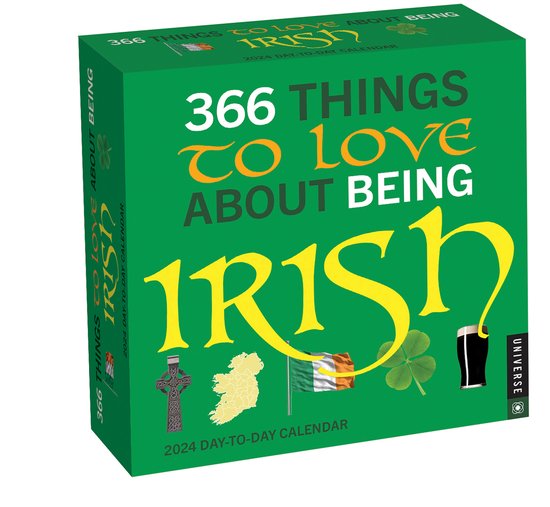366 Things to Love About Being Irish 2024 Day-to-Day Calendar, Universe