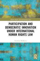 Human Rights and International Law- Participation and Democratic Innovation under International Human Rights Law