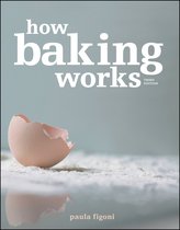 How Baking Works 3rd