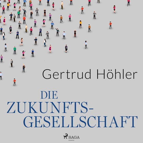Die Zukunftsgesellschaft - cover