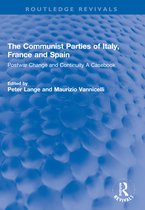 Routledge Revivals-The Communist Parties of Italy, France and Spain