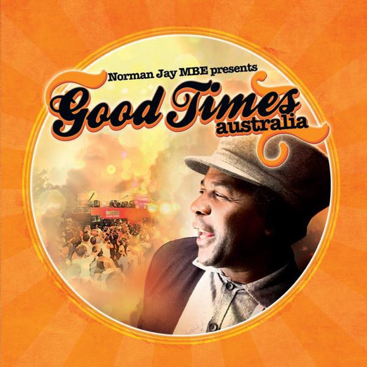 Norman Jay - Good Times Australia