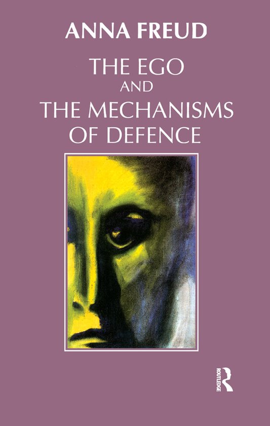 The Ego and the Mechanisms of Defence - cover