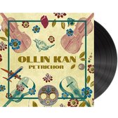 Ollin Kan - Petrichor (LP)