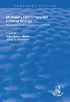 Routledge Revivals- Multiparty Democracy and Political Change