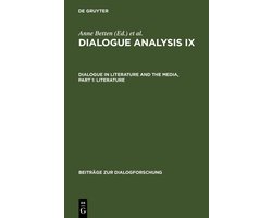 Beitrage zur Dialogforschung30- Dialogue Analysis IX: Dialogue in Literature and the Media, Part 1: Literature