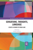 Routledge Festschrifts in Philosophy- Sensations, Thoughts, Language