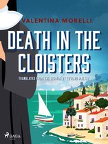 Monastery, Murders and the Dolce Vita 3 - Death in the Cloisters