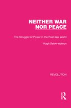 Routledge Library Editions: Revolution- Neither War Nor Peace