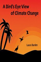 A Bird's Eye View of Climate Change