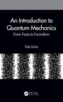 An Introduction to Quantum Mechanics
