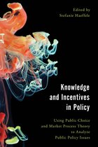 Economy, Polity, and Society- Knowledge and Incentives in Policy