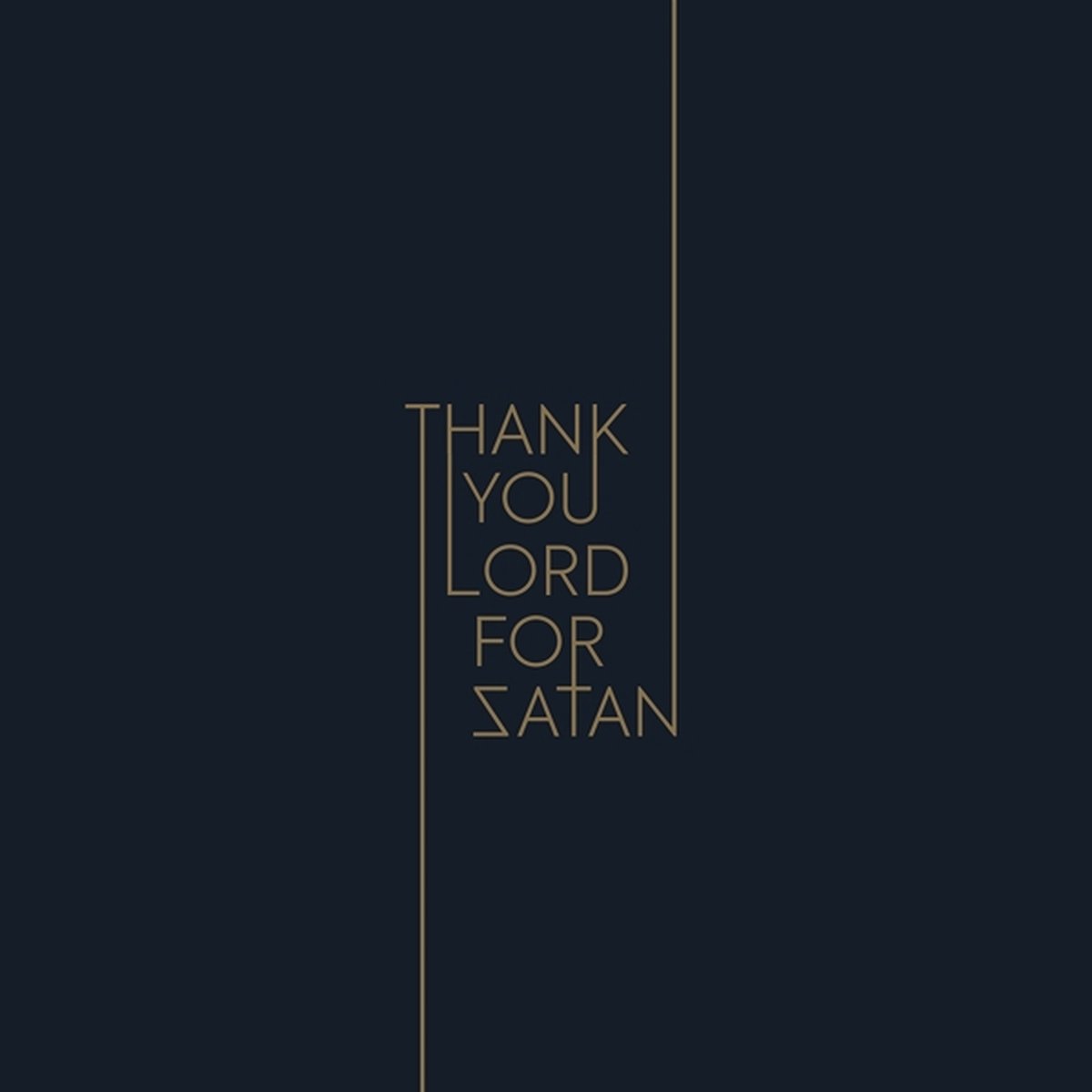 Thank You Lord for Satan