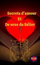 Secrets d'amour Et De sexe du Bélier