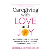 Caregiving with Love and Joy