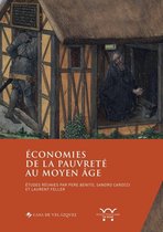 Collection de la Casa de Velázquez - Économies de la pauvreté au Moyen Âge