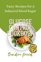 Glucose control cookbook