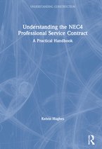 Understanding Construction- Understanding the NEC4 Professional Service Contract