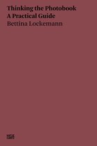Hatje Cantz Text- Bettina Lockemann: Thinking the Photobook