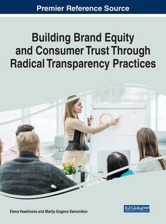 Building Brand Equity and Consumer Trust Through Radical Tra ... - cover