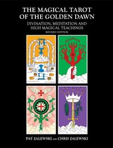 The Magical Tarot of the Golden Dawn: Divination, Meditation and High Magical Teachings