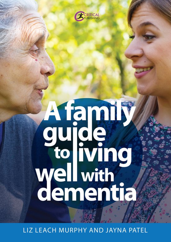 A Family Guide to Living Well with Dementia - cover