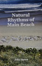 Natural Rhythms of Main Beach