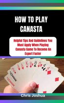 HOW TO PLAY CANASTA