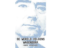 De Wereld Volgens Wagendorp
