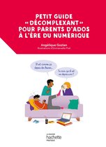 Petit guide «décomplexant» pour parents d'ados à l'ère du numérique