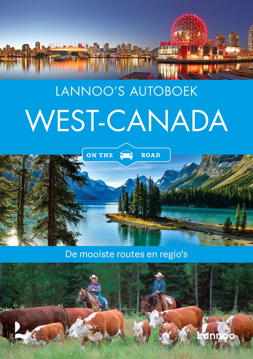 Lannoo's reisgids West Canada on the Road