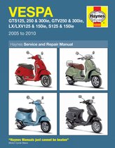 Vespa GTS125, 250 & 300ie, LX, S, Primavera 125 & 150 Service & Repair Manual (2005 to 2018)