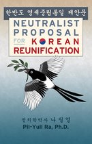 Neutralist Proposal for Korean Reunification