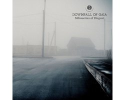 Downfall Of Gaia - Silhouettes Of Disgust (CD)