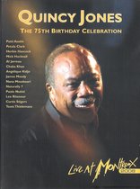 Quincy Jones' 75th Birthday Celebration: Live at Montreux 2008