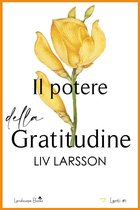 Lenti 1 - Il potere della Gratitudine