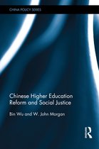 Chinese Higher Education Reform and Social Justice