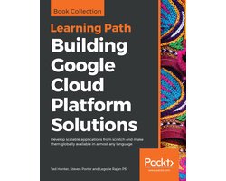 Building Google Cloud Platform Solutions