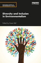 Routledge Studies in Environmental Justice- Diversity and Inclusion in Environmentalism