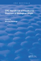 Routledge Revivals- CRC Handbook of Foodborne Diseases of Biological Origin