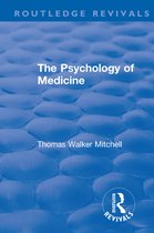 Routledge Revivals- Revival: The Psychology of Medicine (1921)