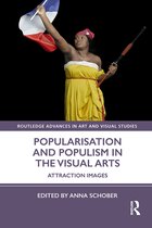 Routledge Advances in Art and Visual Studies- Popularisation and Populism in the Visual Arts