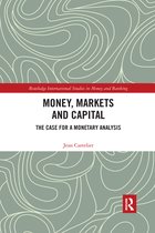 Routledge International Studies in Money and Banking- Money, Markets and Capital
