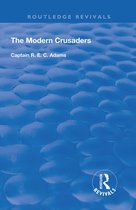 Routledge Revivals-The Modern Crusaders