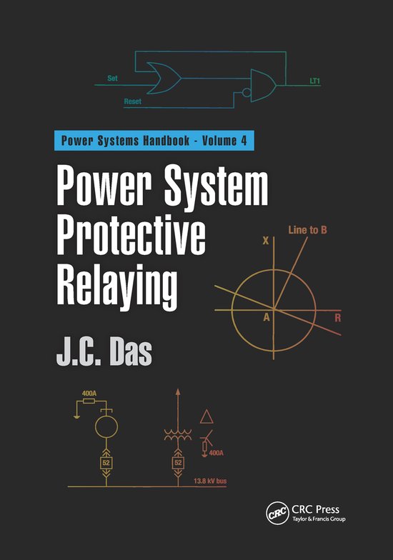 Power Systems Handbook Power System Protective Relaying