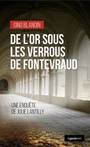 De l’or sous les verrous de Fontevraud